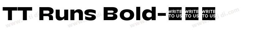TT Runs Bold字体转换 TT Runs Bold字体转换
